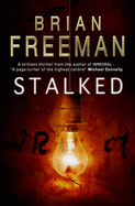Stalked - Freeman, Brian
