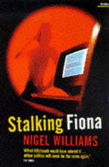 Stalking Fiona - Williams, Nigel
