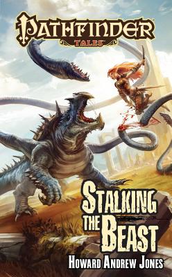 Stalking the Beast - Jones, Howard Andrew