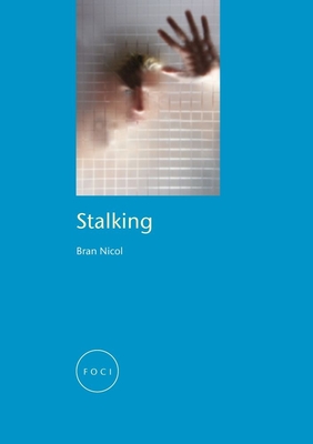 Stalking - Nicol, Bran, Professor