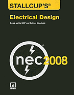 Stallcup's Electrical Design: Based on the NEC and Related Standards - Stallcup, James G, and Stallcup, James W