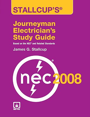 Stallcup's Journeyman Electrician's Study Guide - Stallcup, James G