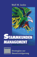 Stammkunden-Management: Strategien Zur Umsatzsteigerung