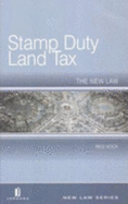 Stamp Duty Land Tax: The New Law