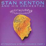 Stan Kenton at Fountain Street Church 1968, Vol. 1