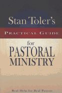 Stan Toler's Practical Guide to Pastoral Ministry