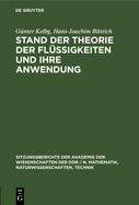 Stand Der Theorie Der Flssigkeiten Und Ihre Anwendung