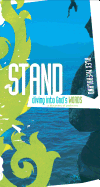 Stand: Diving Into God's Words: A Discovery of Psalm 119