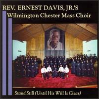 Stand Still Until His Will Is Clear - Rev Ernest Davis