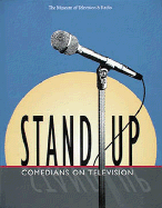 Stand-Up Comedians on Television - Museum of Television & Radio, and Gelbart, Larry (Foreword by)