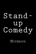 Stand-up Comedy: Notebook