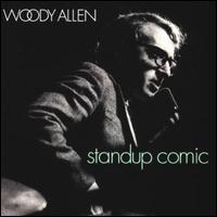 Stand-Up Comic: 1964-1968 - Woody Allen