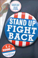 Stand Up Fight Back: Republican Toughs, Democratic Wimps, and the Politics of Revenge