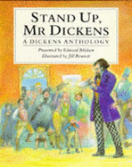 Stand Up, Mr. Dickens: A Dickens Anthology