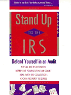 Stand Up to the IRS: How to Handle Audits, Tax Bills and Tax Court - Daily, Frederick W, and Leonard, Robin (Editor)