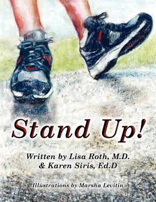 Stand Up! - Siris Ed D, Karen, and Roth, Lisa