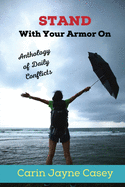 STAND With Your Armor On: Anthology of Daily Conflicts