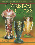 Standard Carnival Glass Price Guide - Edwards, Bill, and Carwile, Mike