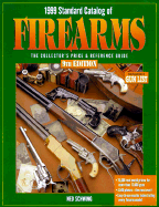 Standard Catalog of Firearms: The Collector's Price and Reference Guide