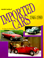 Standard Catalog of Imported Cars, 1946-1990 - Flammang, James M