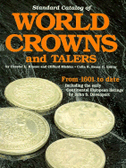 Standard Catalog of World Crowns and Talers: From 1601 to 1992