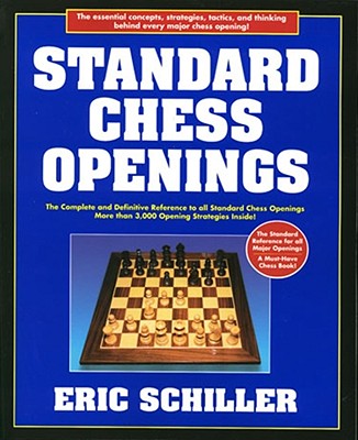Standard Chess Openings, 2nd Edition - Schiller, Eric