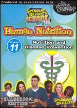 Standard Deviants School: Human Nutrition, Vol. 11 - Nutrition & Disease Prevention