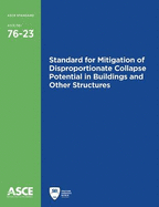 Standard for Mitigation of Disproportionate Collapse Potential in Buildings and Other Structures