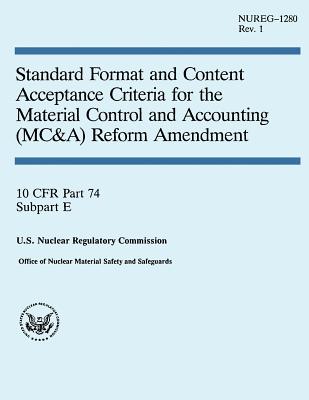 Standard Format and Content Acceptance Criteria for the Material Control and Accounting Reform Amendment - U S Nuclear Regulatory Commission