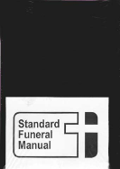 Standard Funeral Manual by E Ray Jones | ISBN: 9780874038477 - Alibris