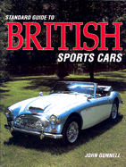 Standard Guide to British Sports Cars - Gunnell, John