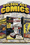 Standard Guide to Golden Age Comics - Malloy, Alex G, and Wells, Stuart W, III