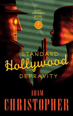 Standard Hollywood Depravity - Christopher, Adam