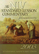 Standard Lesson Commentary-NIV - Davis, Ronald G (Editor), and Nickelson, Ronald L (Editor), and Underwood, Jonathan (Editor)