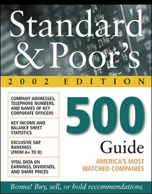 Standard & Poor's 500 Guide 2002 - Standard & Poor's, and Miller, Alan J, C.F.A. (Introduction by)