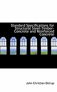 Standard Specifications for Structural Steel-Timber-Concrete and Reinforced Concrete