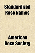 Standardized Rose Names