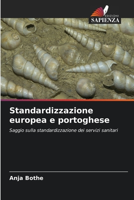 Standardizzazione europea e portoghese - Bothe, Anja