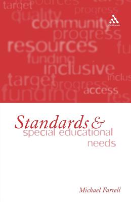 Standards and Special Education Needs - Farrell, Michael