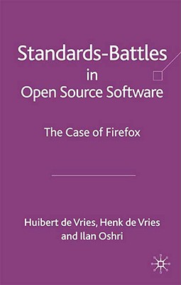 Standards-Battles in Open Source Software: The Case of Firefox - Oshri, I, and Loparo, Kenneth A