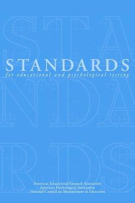 Standards for Educational and Psychological Testing 1999 - Joint Committee on Standards for Educational and Psychologic, and Aera