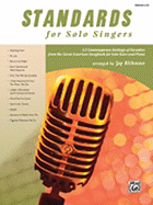 Standards for Solo Singers: 12 Contemporary Settings of Favorites from the Great American Songbook for Solo Voice and Piano (Medium Low Voice)