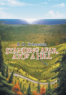 Standing Afar, Atop a Hill - Hohenstein, R D