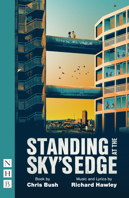 Standing at the Sky's Edge - Bush, Chris, and Hawley, Richard