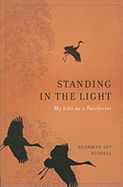 Standing in the Light: My Life as a Pantheist