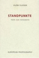 Standpunkte - Mller-Pohle, Andreas; Flusser, Vilem