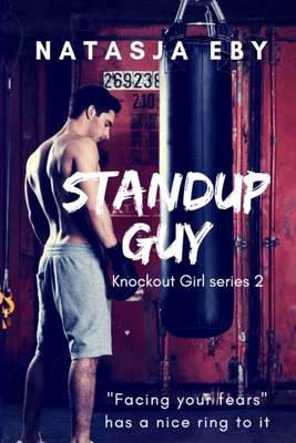 Standup Guy - Eby, Natasja