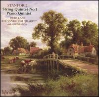 Stanford: String Quartet No. 1; Piano Quintet - Christopher Marwood (cello); Garth Knox (viola); Gregory Ellis (violin); Keith Pascoe (violin); Piers Lane (piano);...