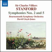 Stanford: Symphonies Nos. 2 & 5 - Bournemouth Symphony Orchestra; David Lloyd-Jones (conductor)