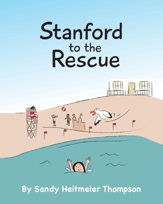 Stanford to the Rescue - Thompson, Sandy Heitmeier